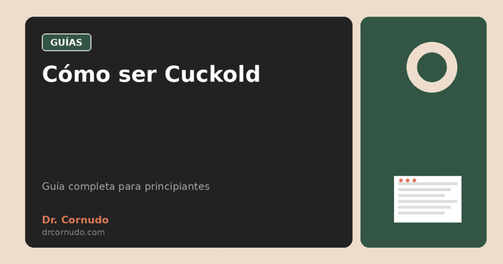 Come Essere Cuckold: Guida Completa per Principianti