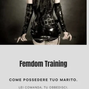 Femdom Training - Come possedere tuo marito