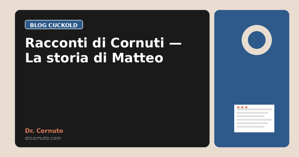 Racconti di Cornuti — La storia di Matteo