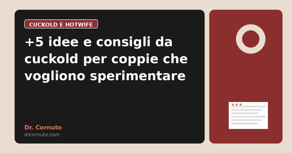 +5 idee e consigli da cuckold per coppie che vogliono sperimentare