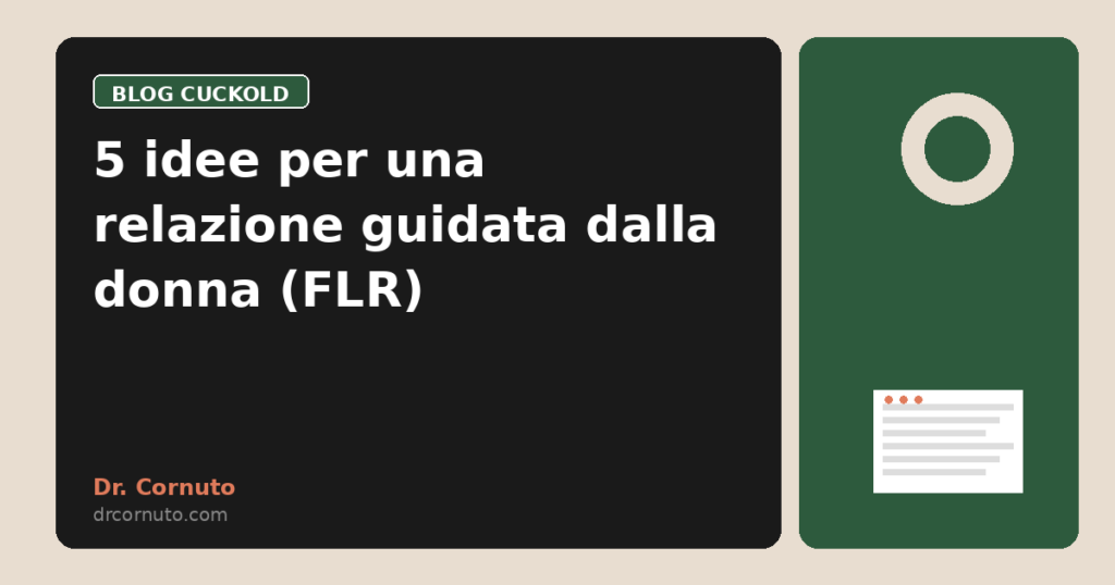 5 idee per una relazione guidata dalla donna (FLR)