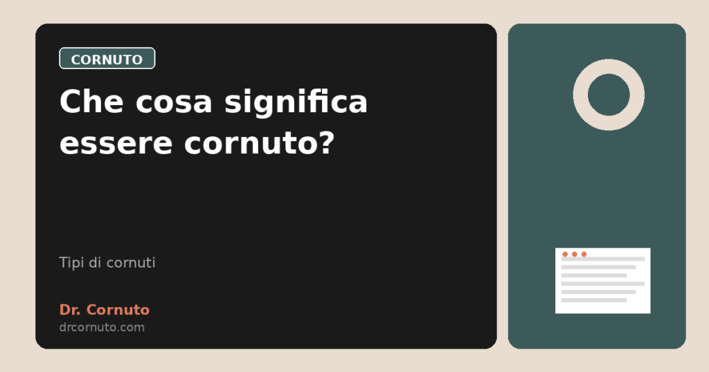 Che cosa significa essere cornuto?