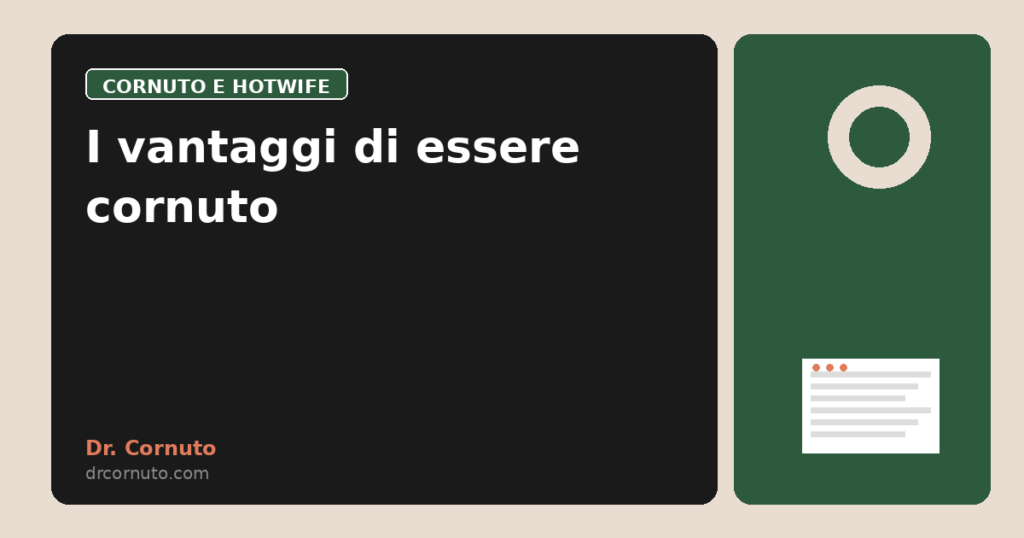 I vantaggi di essere cornuto